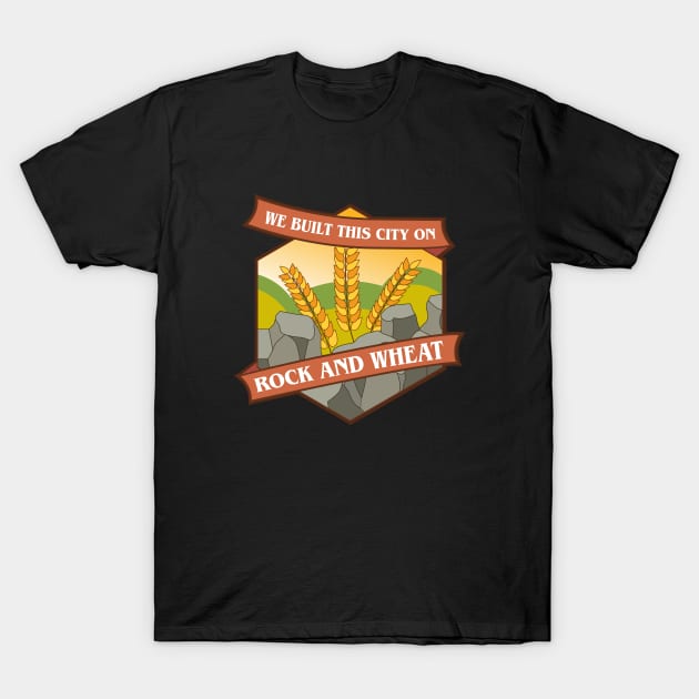 We Built This City on Rock and Wheat Funny Board Games T-Shirt by pixeptional